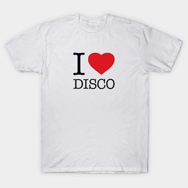 I LOVE DISCO T-Shirt by eyesblau